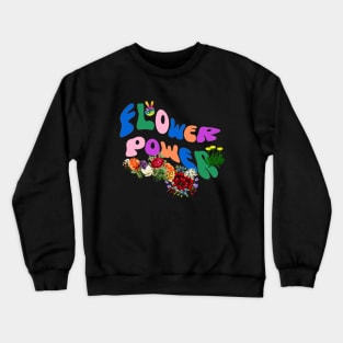 Flower Power Crewneck Sweatshirt